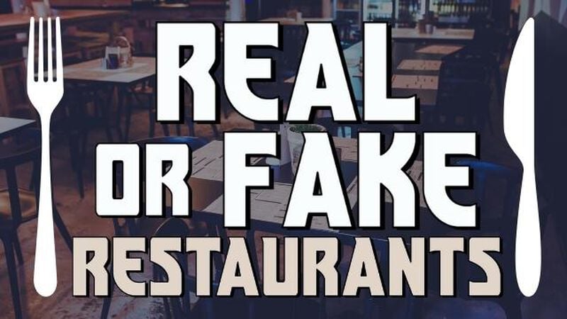 Real Or Fake Restaurants